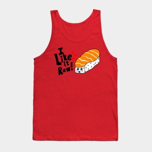 I Like it Raw Kawaii shirt Tank Top